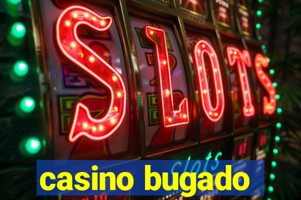 casino bugado